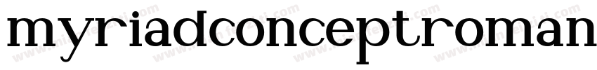 myriadconceptroman bold字体转换